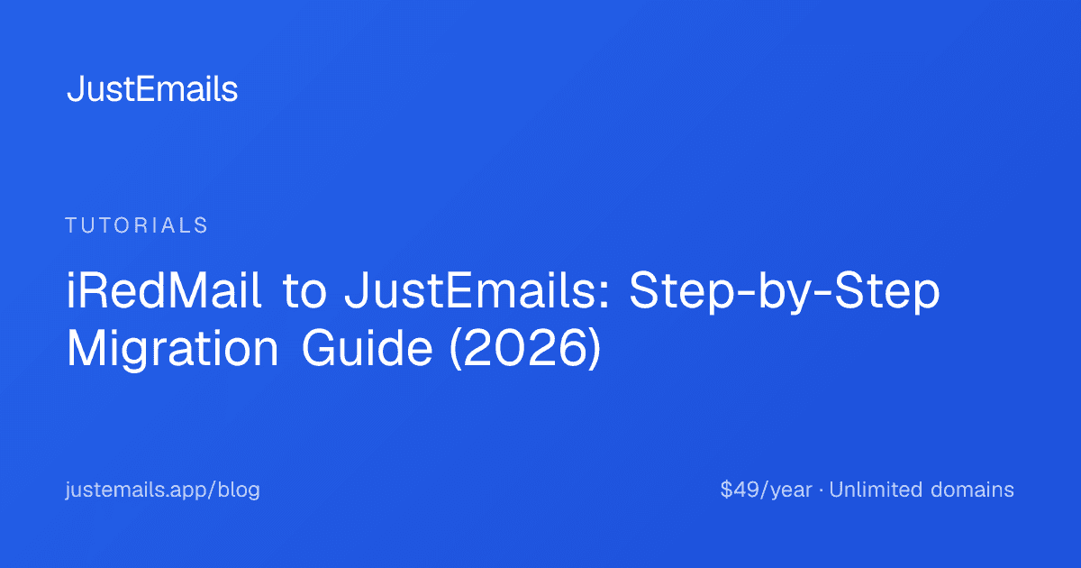Cover for iRedMail to JustEmails: Step-by-Step Migration Guide (2026)