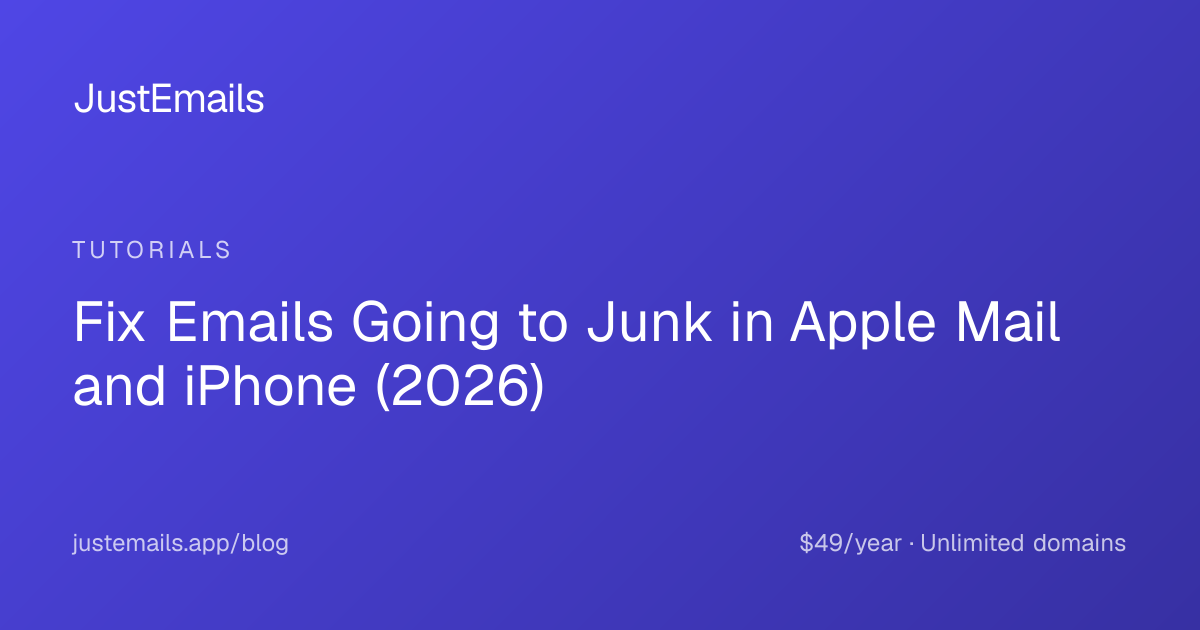 Fix Emails Going to Junk in Apple Mail and iPhone (2026)
