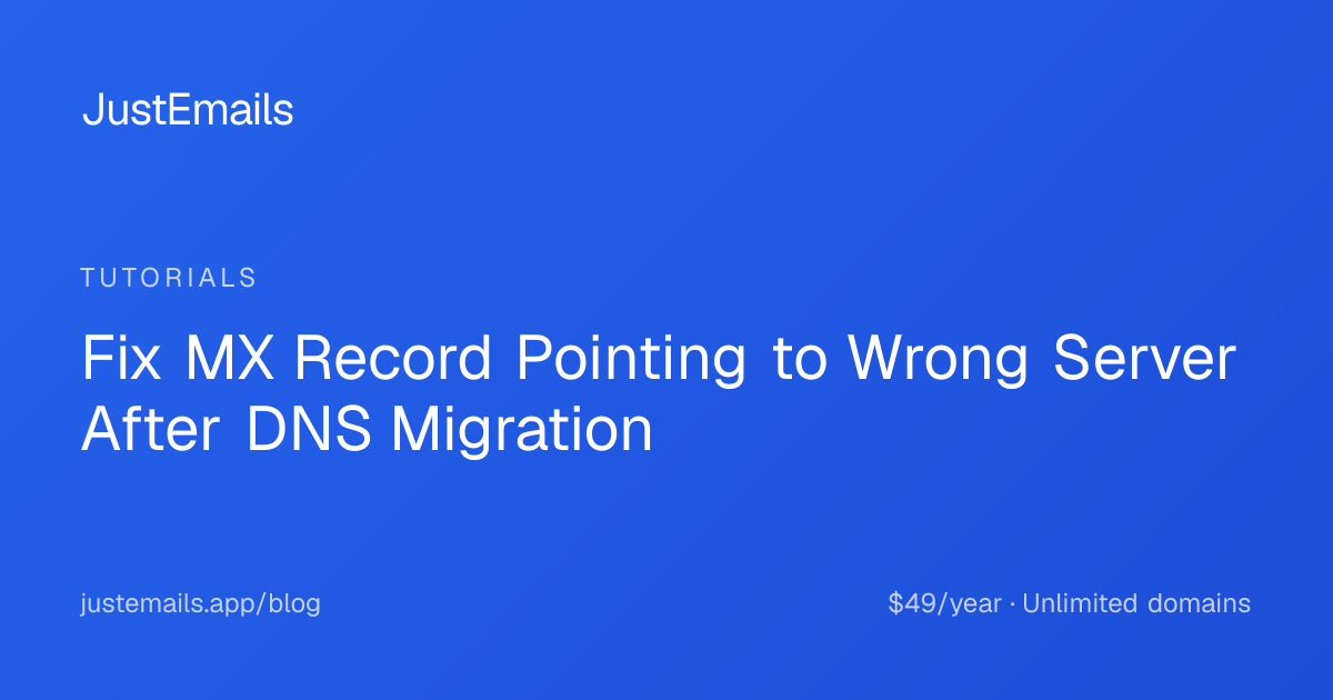 Fix MX Record Pointing to Wrong Server After DNS Migration